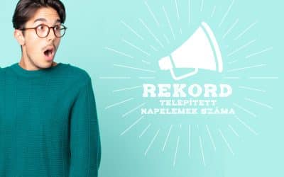 Rekordokat döntött hazánkban a napelem rendszer